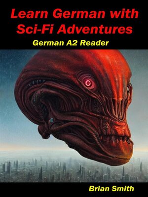 cover image of Learn German with Sci-Fi Adventures